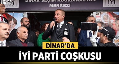 Afyonkarahisar İYİ Parti teşkilatı Dinar'da büyük bir coşkuyla karşılandı