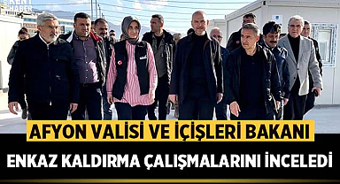 Afyonkarahisar Valisi ve İçişleri Bakanı İskenderun'da Enkaz Kaldırma Çalışmalarını İnceledi