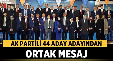 AK Parti Afyonkarahisar 44 aday adayından ortak açıklama: Partimizin ve davamızın arkasındayız