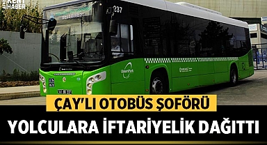 Çay'lı otobüs şoförü yolculara iftariyelik dağıttı