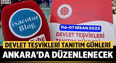 Devlet Teşvikleri Tanıtım Günleri Ankara'da düzenlenecek