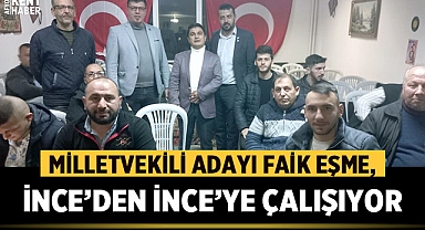 Eşme, İnce'den İnce'ye çalışıyor