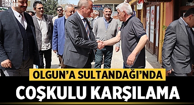 Hakan Şeref Olgun’a Sultandağı’nda Coşkulu Karşılama