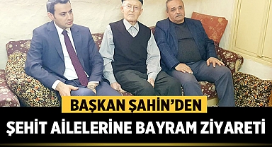 İscehisar Belediye Başkanı Şahin Şehit Ailelerini Ziyaret Etti