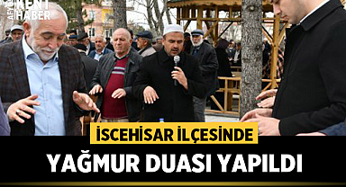İscehisar ilçesinde yağmur duası yapıldı