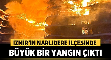 İzmir Narlıdere'deki Folkart Sitesi'nde Yangın Çıktı