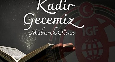 Kadir gecemiz, kandilimiz mübarek olsun