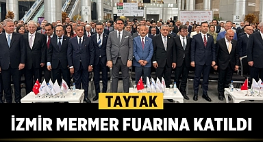 Taytak İzmir mermer fuarına katıldı