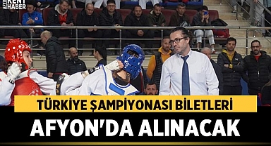 Türkiye Şampiyonası biletleri Afyonkarahisar'da alınacak