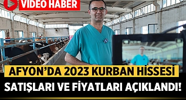 Afyonkarahisar'da 2023 Kurban Hissesi Satışları ve Fiyatları Açıklandı!
