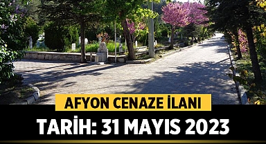 Afyonkarahisar'da bugün 1 kişinin cenaze ilanı yayınlandı