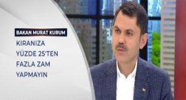 Bakan Kurum Kiracılara Çağrı Yaptı: 