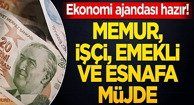 Memur, işçi, emekli ve esnafa müjde!