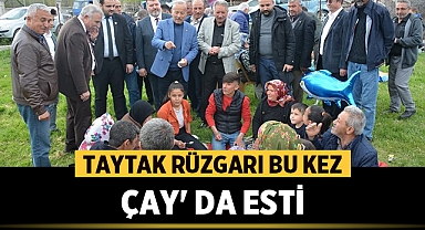 Milletvekili Taytak’ı, Çaylılar alkışlarla karşıladı
