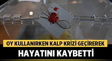 Oy kullanırken kalp krizi geçiren kadın hayatını kaybetti!