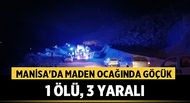 Soma'da Yer Üstü Maden Ocağında Göçük: 1 Ölü, 3 Yaralı