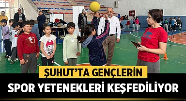 Şuhut ilçesinde gençlerin spor yetenekleri keşfediliyor