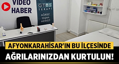 Afyonkarahisar'ın bu ilçesine gidenler ağrılarından kurtuluyor!