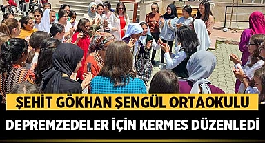 Akkonak Şehit Gökhan Şengül Ortaokulu, Depremzedelere Yardım İçin Kermes Düzenledi