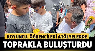 Başkan Koyuncu, Öğrencilerle Ekolojik Atölyelerde Çiçekleri Toprakla Buluşturdu