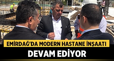 Emirdağ'da Modern Hastane İnşaatı Devam Ediyor