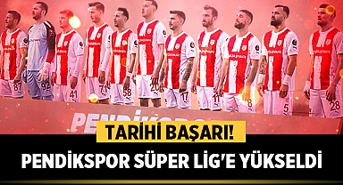 Tarihi Başarı! Pendikspor Süper Lig'e Yükseldi