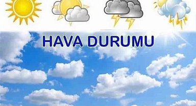 Türkiye'de bugün hava nasıl olacak?