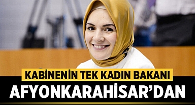 Yeni Kabinenin Tek Kadın Bakanı Afyonkarahisar'dan!