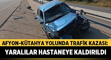 Afyonkarahisar-Kütahya Karayolunda Trafik Kazası: Yaralılar Hastaneye Kaldırıldı