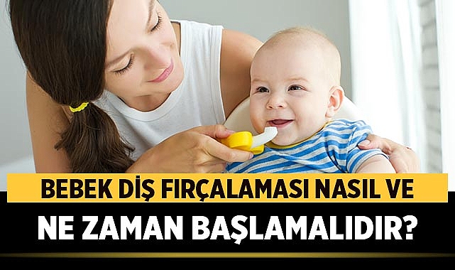 Bebeğinizin Sağlığı İçin Önemli: Bebek Diş Fırçalaması Nasıl ve Ne Zaman Başlamalıdır?