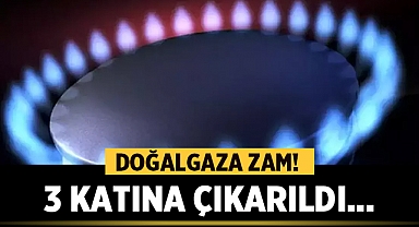 Doğalgaza Zam! ÖTV Oranı 3 Katına Çıkarıldı