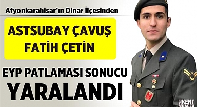 Son Dakika: Afyonkarahisarlı Astsubay EYP Patlaması Sonucu Yaralandı!
