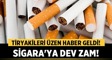 Tiryakileri üzen haber geldi: Sigara'ya dev zam!