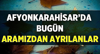 Afyon Cenaze İlanları: 28 Ağustos 2023