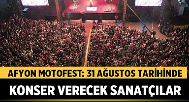 Afyon MOTOFEST 31 Ağustos 2023 Perşembe Günü Konser Konser Verecek Sanatçılar