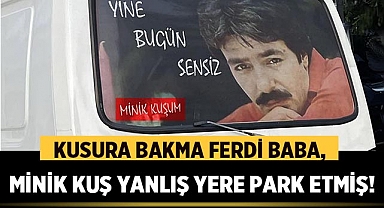 Afyonkarahisar Belediyesi'nden Espri Dolu Uyarı: Kusura Bakma Ferdi Baba, Minik Kuş Yanlış Yere Park Etmiş!
