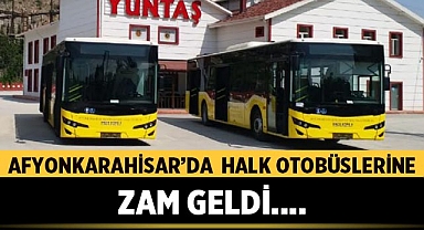Afyonkarahisar'da Halk Otobüslerine Zam Geldi. İşte Yeni Fiyatlar! 