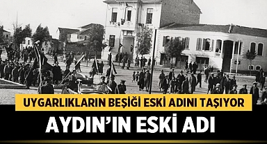 Aydın İlinin Eski Adı
