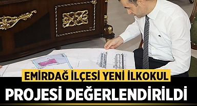 Emirdağ İlçesine Yeni İlkokul Yapılacak