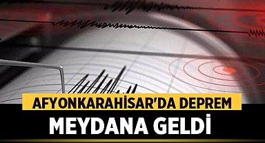Afyonkarahisar'da Deprem Meydana Geldi