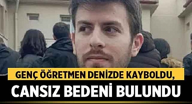 Genç İngilizce Öğretmeni Denizde Kayboldu, Cansız Bedeni Bulundu
