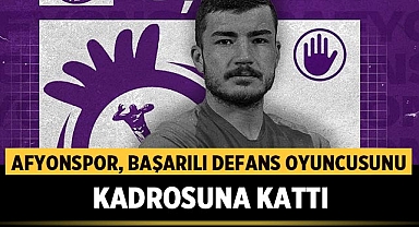 Hes İlaç Afyonspor, Başarılı Defans Oyuncusunu Kadrosuna Kattı