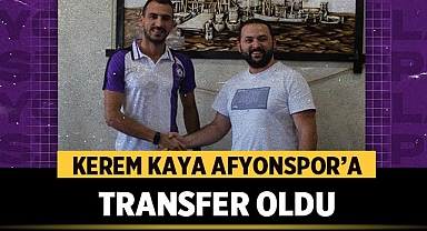 Hes İlaç Afyonspor, Tecrübeli Oyuncu Kerem Kaya ile 2 Yıllık Sözleşme İmzaladı!