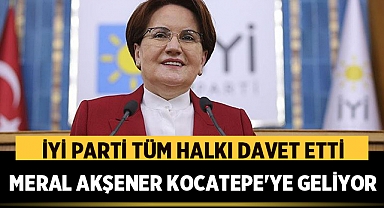 İYİ Parti'den Önemli Açıklama: Meral Akşener Kocatepe'ye Geliyor