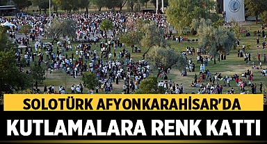 SOLOTÜRK Afyonkarahisar'da Kutlamalara Renk Kattı