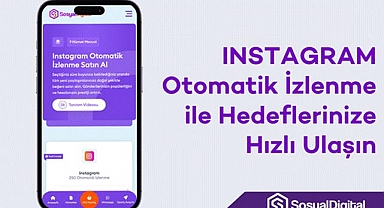 SosyalDigital'in Instagram Otomatik İzlenme Hizmeti ile Hedeflerinize Hızlı Ulaşın
