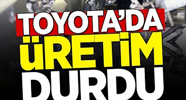 Toyota Üretiminde Arıza: Japonya'daki Fabrikalar Durduruldu 