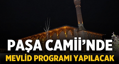 Afyon Paşa Camiinde Mevlid programı düzenlenecek