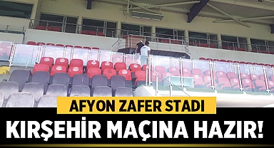 Afyon Zafer Stadı, Kırşehir Maçına Hazır! 