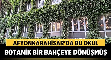 Afyonkarahisar'da Bu Okul Botanik Bir Bahçeye Dönüşmüş!
